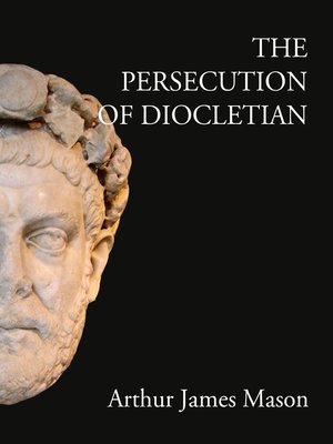 cover image of The Persecution of Diocletian